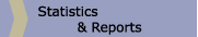 Statistics and Reports